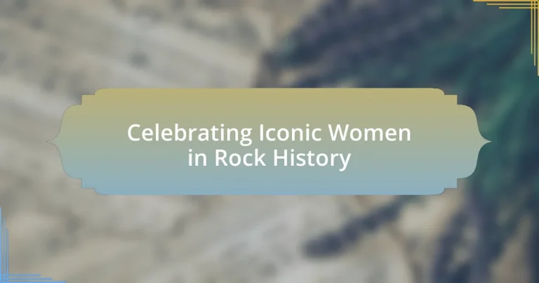 Celebrating Iconic Women in Rock History