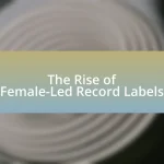 The Rise of Female-Led Record Labels