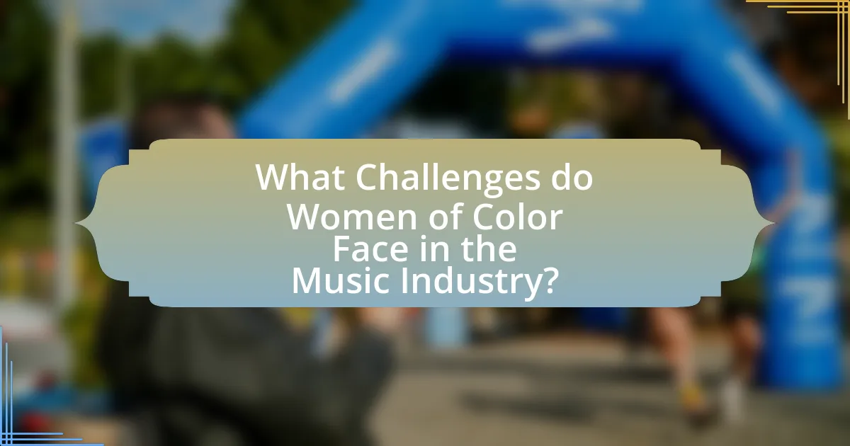 What Challenges do Women of Color Face in the Music Industry?