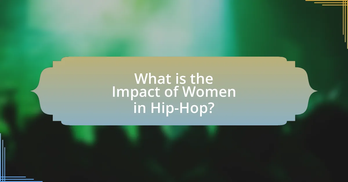 What is the Impact of Women in Hip-Hop?